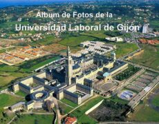 Descubre la impresionante Universidad Laboral de Gijón: Una joya turística por conocer